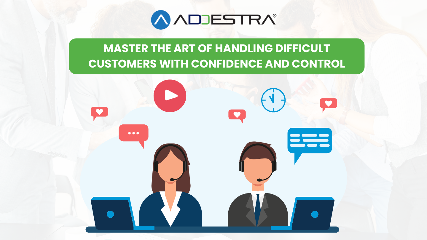 Handling Difficult Customer Situations